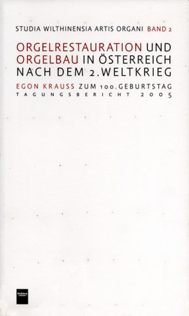 Orgelrestauration + Orgelbau In Oesterreich